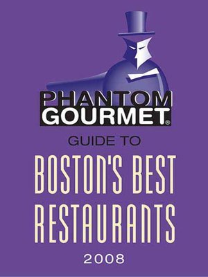 cover image of Phantom Gourmet Guide to Boston's Best Restaurants 2008
